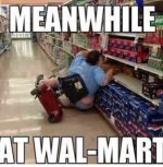 Mean while at Wal Mart.JPG