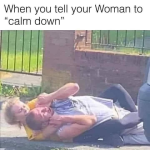 Calm Down Woman.png